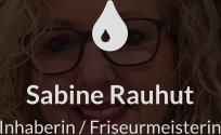   Sabine Rauhut Inhaberin / Friseurmeisterin